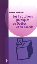 Institutions politiques au Québec et au Canada